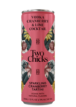 Load image into Gallery viewer, TWO CHICKS VODKA CRANBERRY & LIME