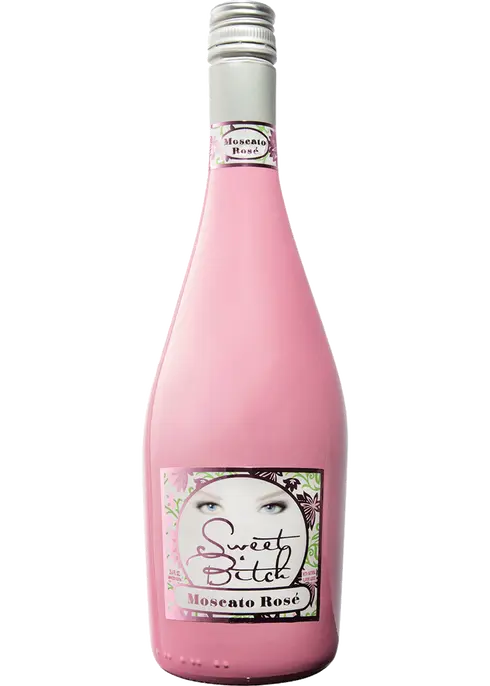 SWEET BITCH MOSCATO ROSE