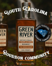 Load image into Gallery viewer, GREEN RIVER SOUTH CAROLINA BOURBON COMMUNITY SINGLE BARREL BOURBON
