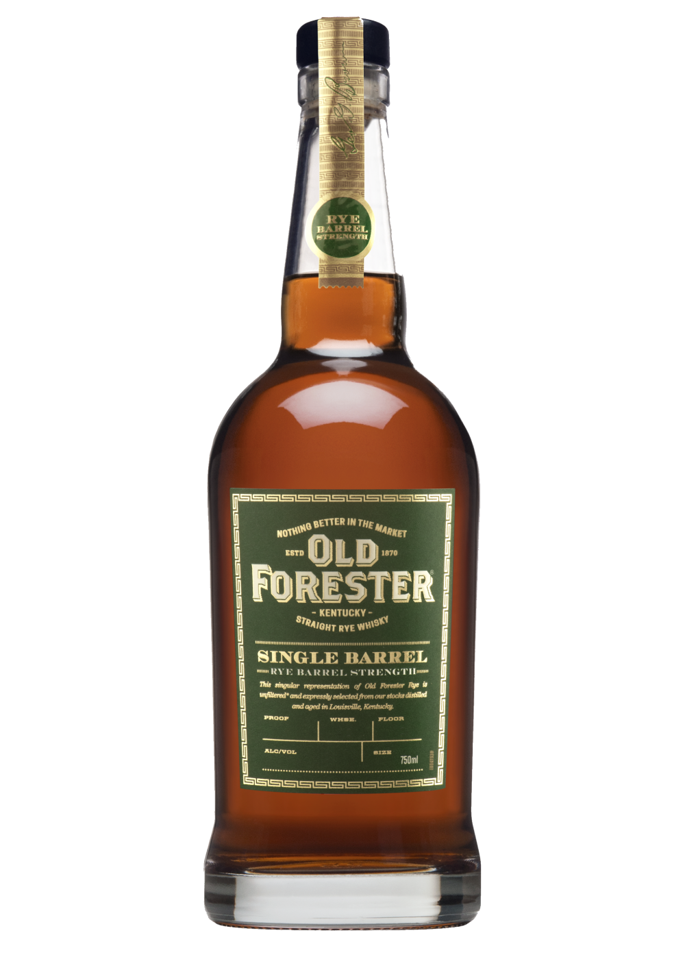 OLD FORESTER RYE SINGLE BARREL BARREL PROOF